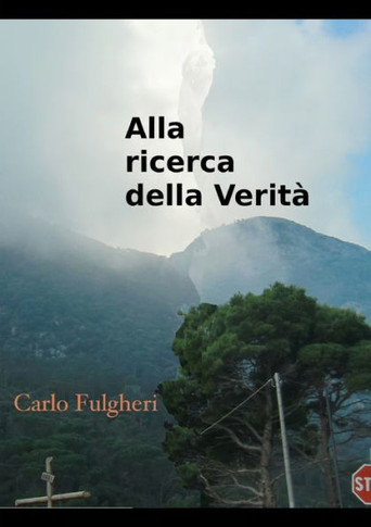 Alla ricerca della verit? (Italian Edition)