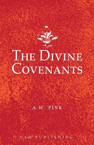 The Divine Covenants