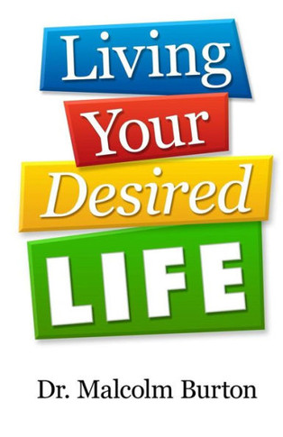 Living Your Desired Life