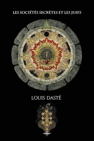 Les Societes Secrètes Et Les Juifs (French Edition)