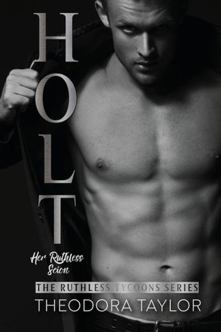 HOLT: Her Ruthless Scion
