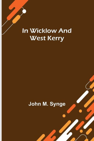 In Wicklow and West Kerry