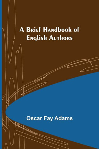 A Brief Handbook of English Authors
