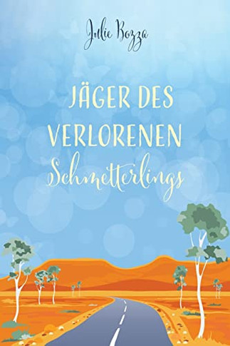 Jäger Des Verlorenen Schmetterlings (German Edition)
