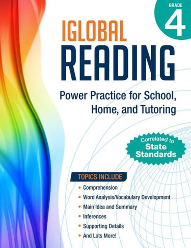 iGlobal Reading, Grade 4: Power Practice for School, Home, and Tutoring (iGlobal Reading Workbook Series)