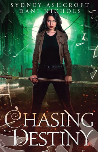 Chasing Destiny