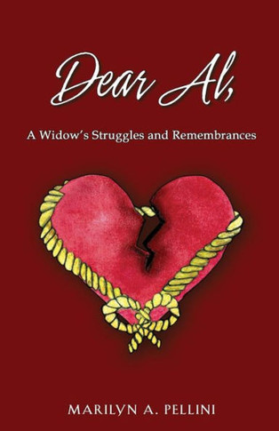 Dear Al,: A Widows Struggles and Remembrances