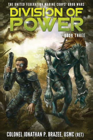 Division of Power (The United Federation Marine Corps' Grub Wars)