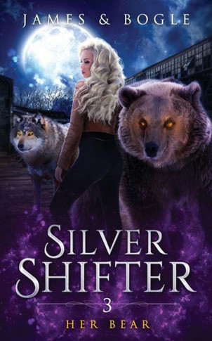 Her Bear: An Urban Fantasy Romance (Silver Shifter)
