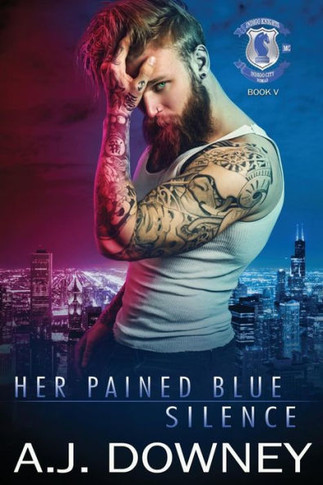 Her Pained Blue Silence: Indigo Knights MC Book V