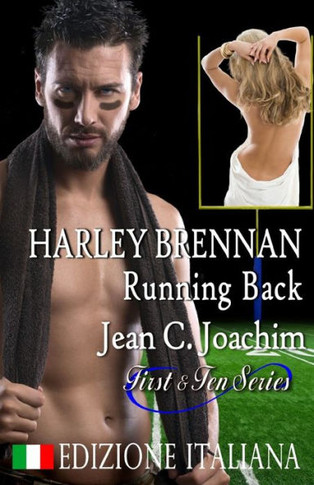 Harley Brennan, Running Back (Edizione Italiana) (First & Ten (Edizione Italiana)) (Italian Edition)