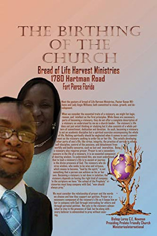 The Birthing of a Church : Bread of Life Harvest Minitries