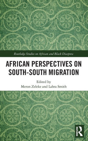 African Perspectives on South-South Migration