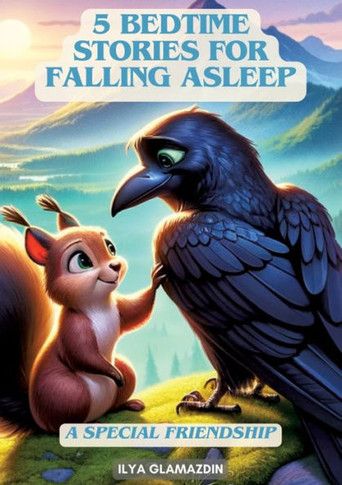 (Deutsch - Englisch) 5 Bedtime Stories for Falling Asleep : A Special Friendship
