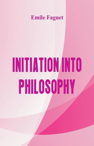 Initiation Into Philosophy