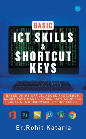 Basic ICT Skills & Shortcut Keys