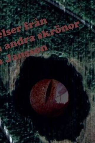 Spökberättelser från timmerkojan och andra skrönor