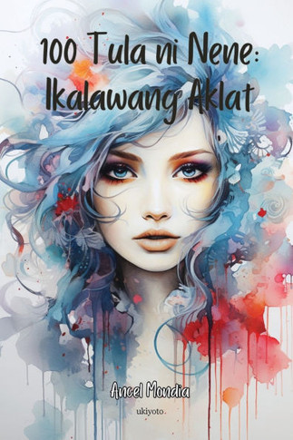 100 Tula ni Nene : Ikalawang Aklat