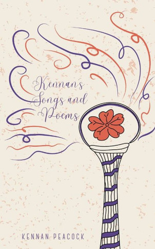 Kennan's Songs and Poems