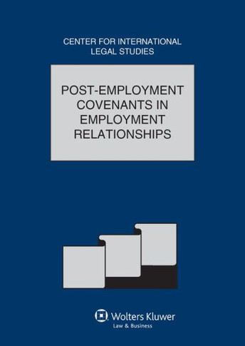Post-employment Covenants in Employment Relationships
