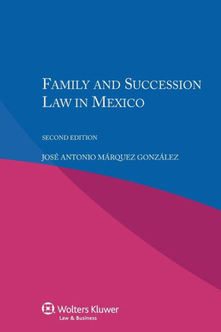 Family and Succession Law in Mexico