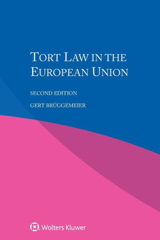 Tort Law in the European Union