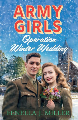 Army Girls : Operation Winter Wedding