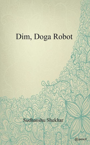 Dim, Doga Robot