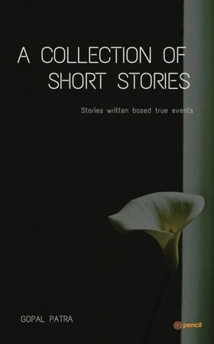 A Collection of Short Stories