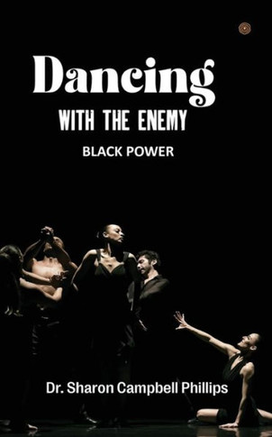Dancing With The Enemy : The Strength of the Soul