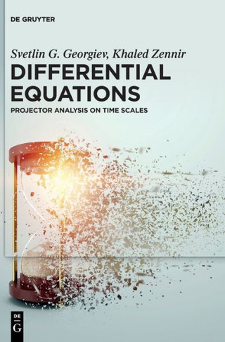 Differential Equations : Projector Analysis on Time Scales