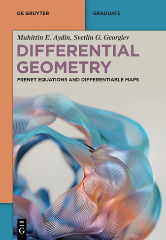Differential Geometry : Frenet Equations and Differentiable Maps