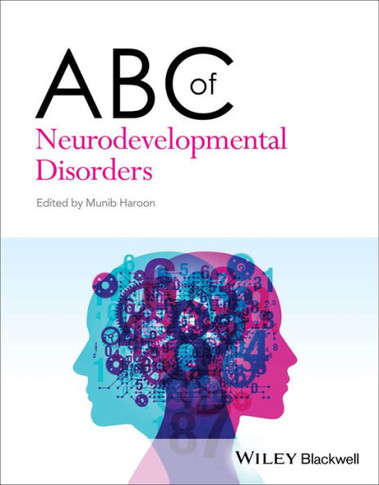 ABC of Neurodevelopmental Disorders