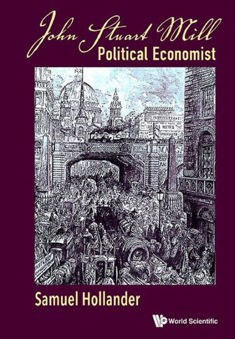 John Stuart Mill : Political Economist