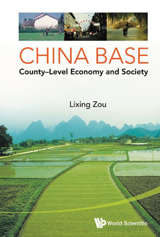 China Base : County-Level Economy and Society