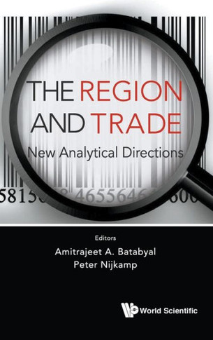 The Region and Trade : New Analytical Directions