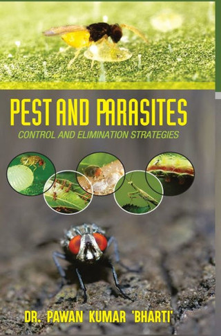 Pest and Parasites : Control & Elimination Strategies