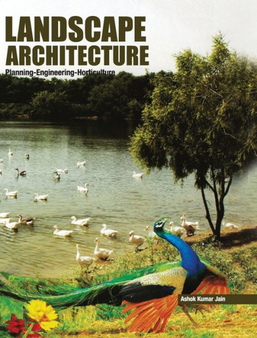 LANDSCAPE ARCHITECTURE : PLANNING-ENGINEERING-HORTICULTURE
