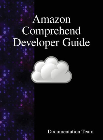 Amazon Comprehend Developer Guide
