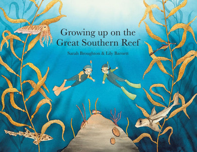 Growing Up on the Great Southern Reef
