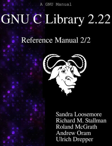 Gnu C Library 2.22 Reference Manual 2/2