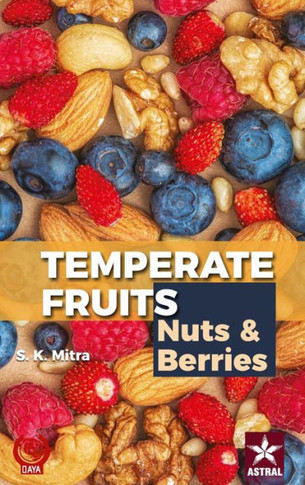 Temperate Fruits : Nuts and Berries Vol 2