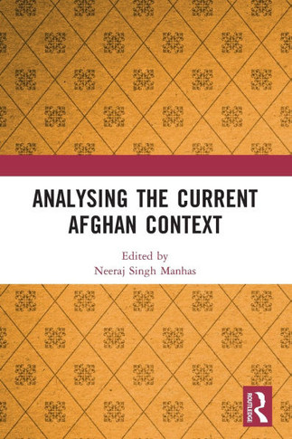 Analysing the Current Afghan Context