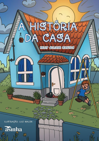 A história da casa
