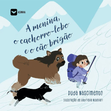 A menina, o cachorro-lobo e o cão brigão