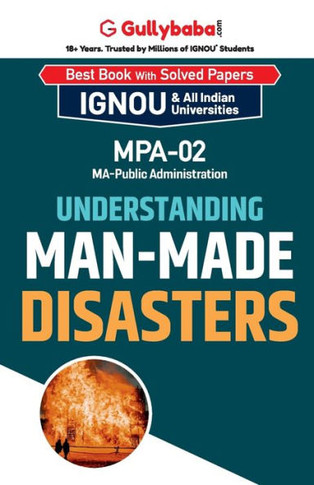 MPA-02 Understanding Man-made Disasters
