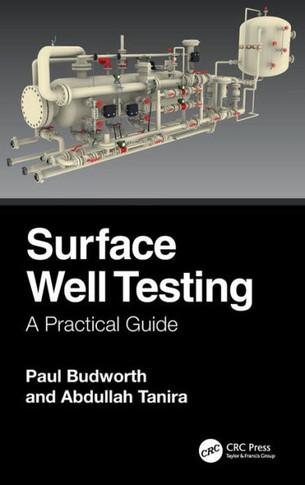 Surface Well Testing : A Practical Guide