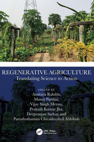 Regenerative Agriculture : Translating Science to Action