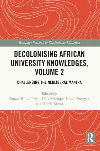 Decolonising African University Knowledges