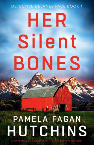Her Silent Bones : A Gripping Crime Thriller with a Heart-stopping Twist